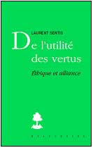 De l'utilité des vertus