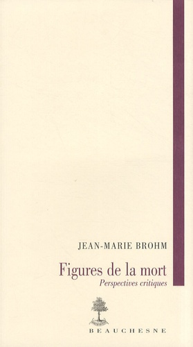 Figures de la mort. Perspectives critiques