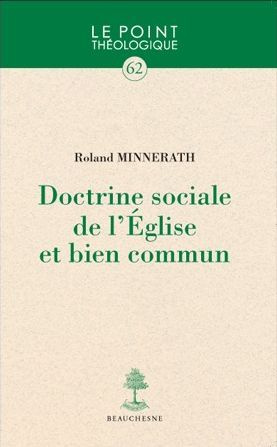 Doctrine sociale de l'Eglise et bien commun