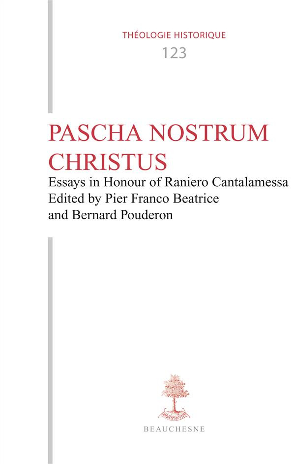 Pascha nostrum christus. Essays in Honour of Raniero Cantalamessa