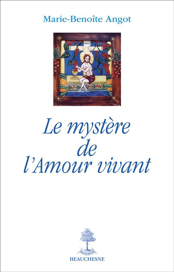 Le mystère de l'amour vivant