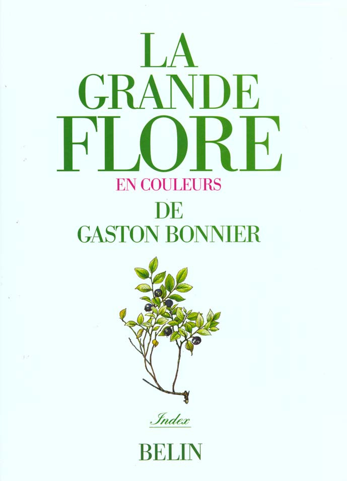 La grande flore en couleurs. Index