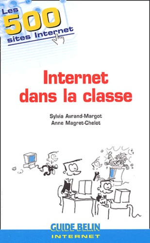 Internet dans la classe. Les 500 sites internet
