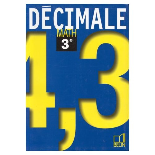 DECIMALE. MATH 3E - LIVRE DE L'ELEVE