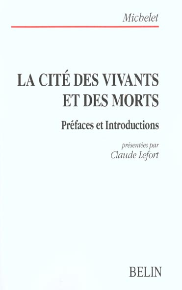La cité des vivants et des morts. Préfaces et introductions