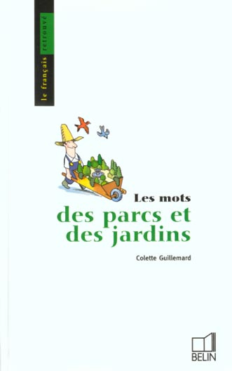 Les mots des parcs et jardins