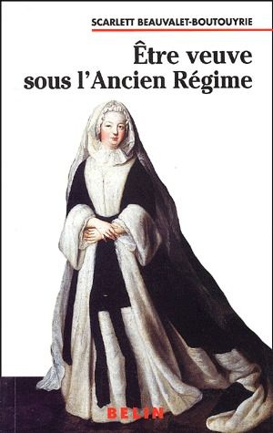 Etre veuve sous l'Ancien Régime
