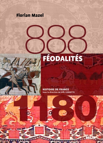 Féodalités. 888-1180