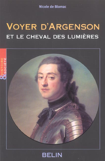 Voyer d'Argenson et le cheval des lumières