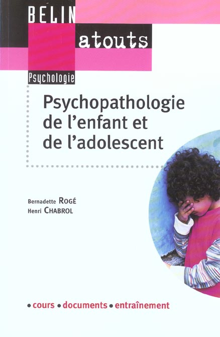 Psychopathologie de l'enfant et de l'adolescent