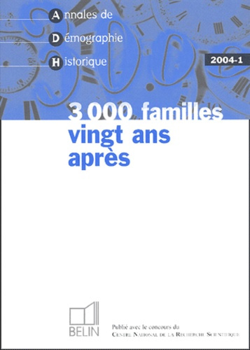 Annales de Démographie Historique N° 1/2004 : 3000 familles vingt ans après