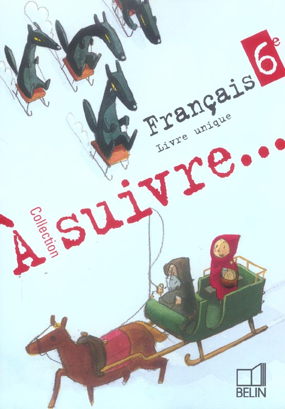 A suivre Français 6e