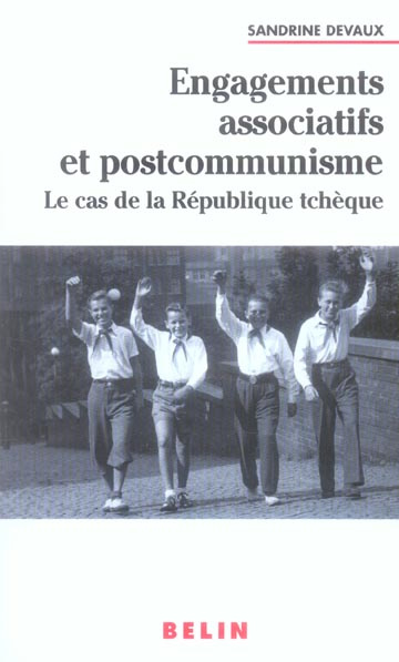 Engagements associatifs et postcommunisme. Le cas de la République tchèque