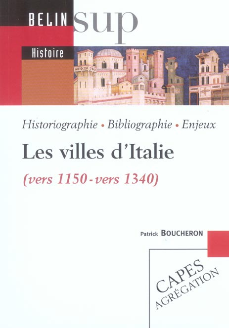 Les villes d'Italie (vers 1150-vers 1340)