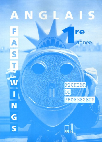 Anglais 1e année Fast Wings