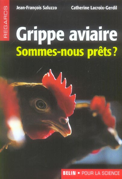 Grippe aviaire. Sommes-nous prêts ?