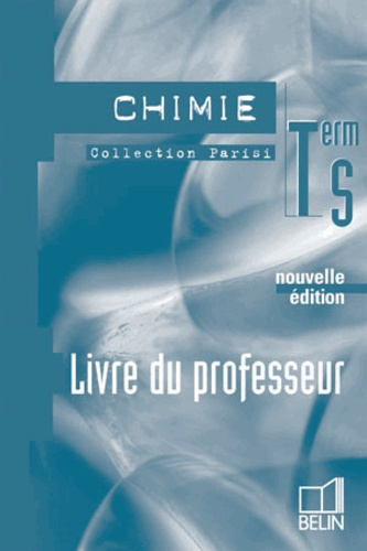 chimie terminale s livre du professeur ed 2006