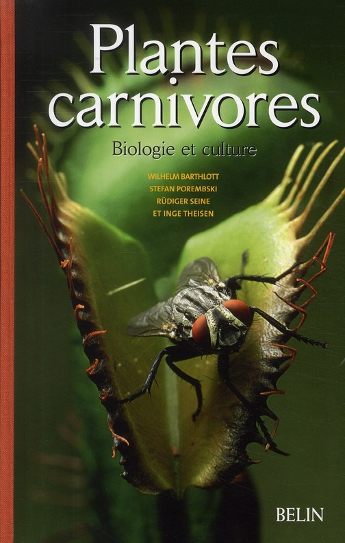 Plantes carnivores. Biologie et culture