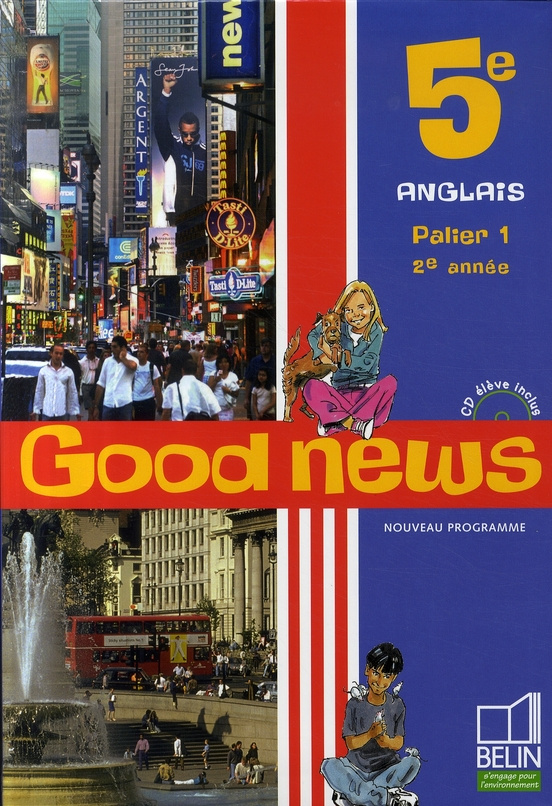 Anglais 5e Good news. Avec 1 CD audio