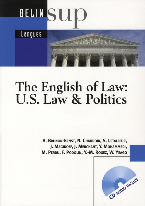 The English of Law: US Law & Politics. Avec 1 CD audio