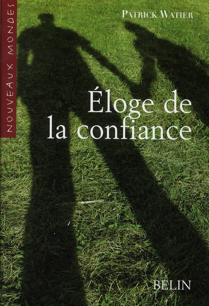 Eloge de la confiance