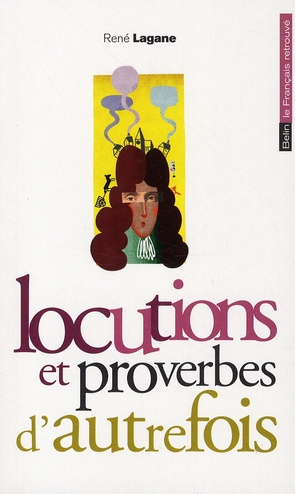 Locutions et proverbes d'autrefois