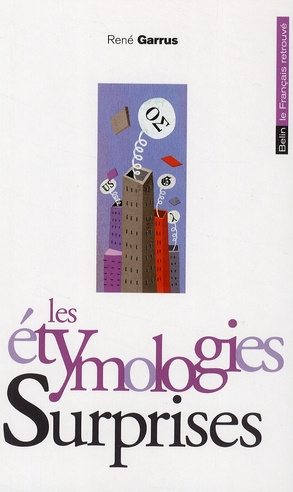 Les étymologies surprises