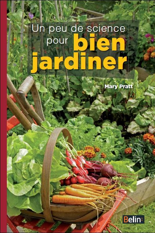 Un peu de science pour bien jardiner