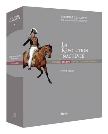La Révolution inachevée (1815-1870)