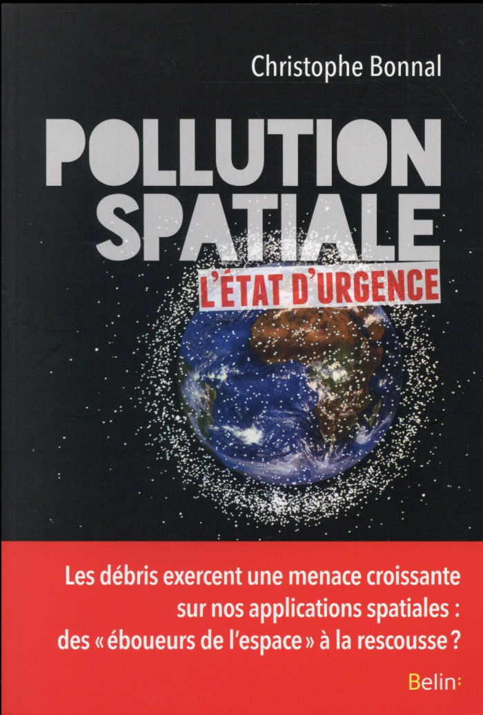Pollution spatiale : l'état d'urgence