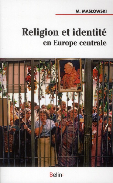 Religion et identité en Europe centrale