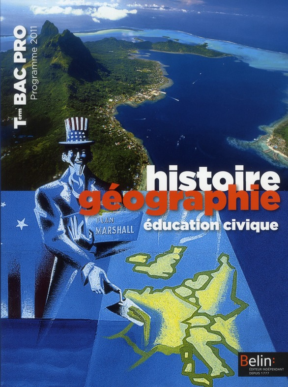Histoire géographie éducation civique Tle Bac Pro. Programme 2011