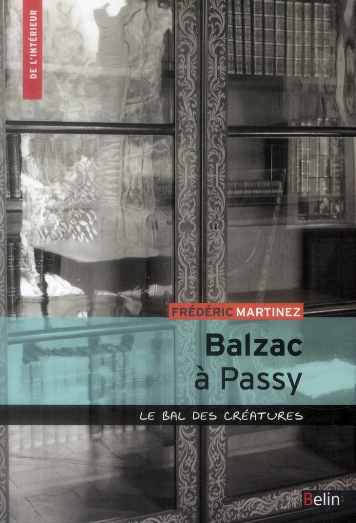 Balzac à Passy. Le bal des créatures