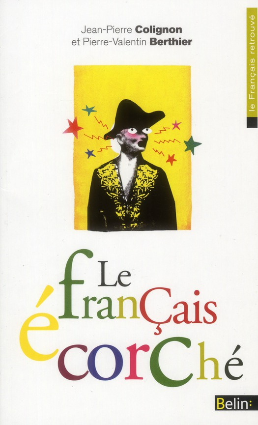 Le français écorché