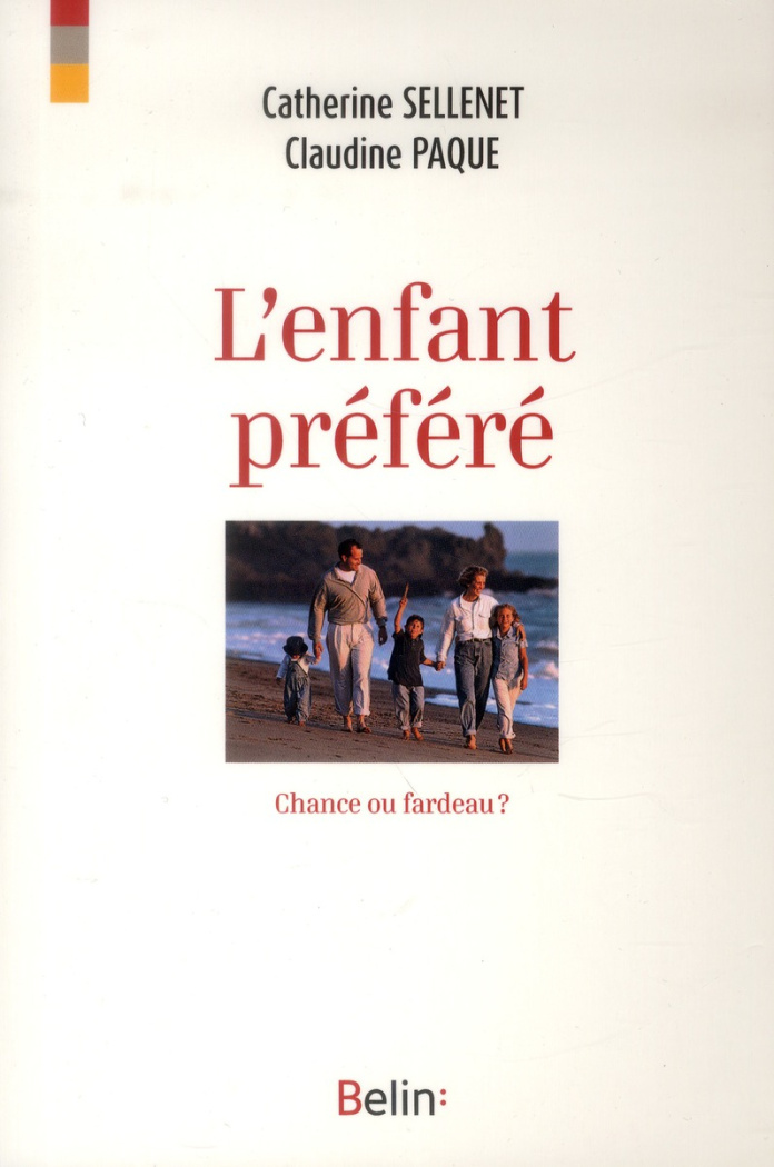 L'enfant préféré. Chance ou fardeau ?