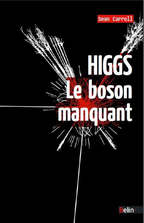 Higgs, le boson manquant