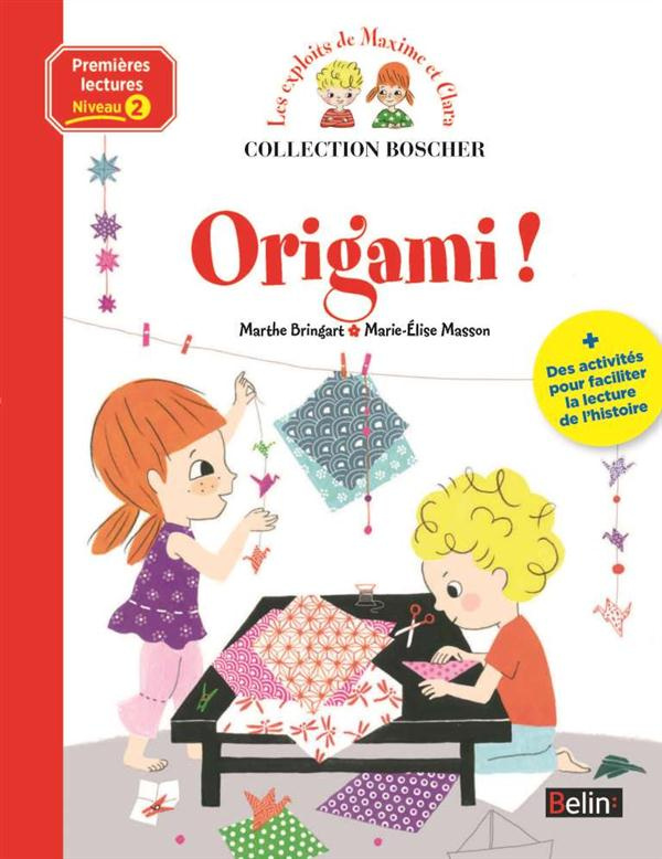 Les exploits de Maxime et Clara : Origami !