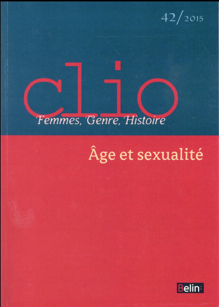 Clio N° 42/2015 : Age et sexualité