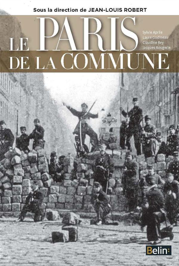 Le Paris de la Commune 1871