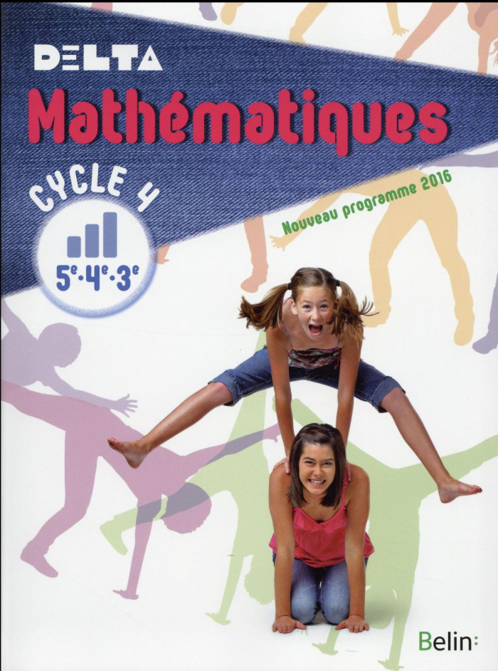 Mathématiques 5e-4e-3e Cycle 4 Delta. Manuel de l'élève, Edition 2016