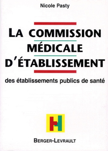 COMMISSION MEDICALE D'ETABLISSEMENT (LA)