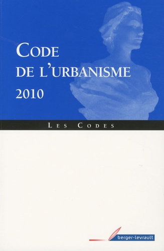 Code de l'urbanisme. Edition 2010