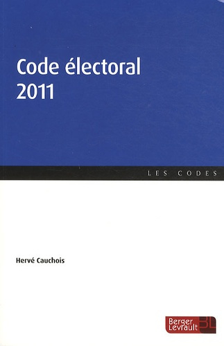 Code électoral 2011. 21e édition