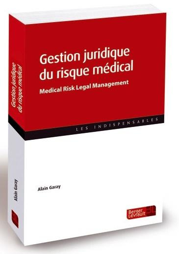 Gestion juridique du risque médical