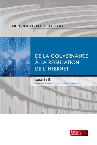 De la gouvernance à la régulation de l'internet
