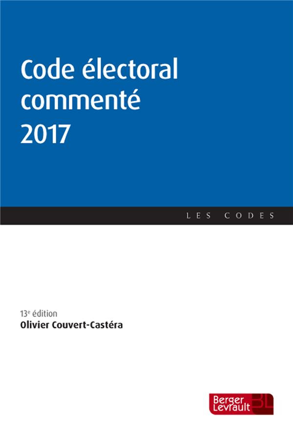 Code électoral commenté. Edition 2017