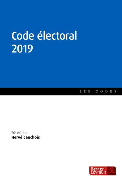 Code électoral. Edition 2019
