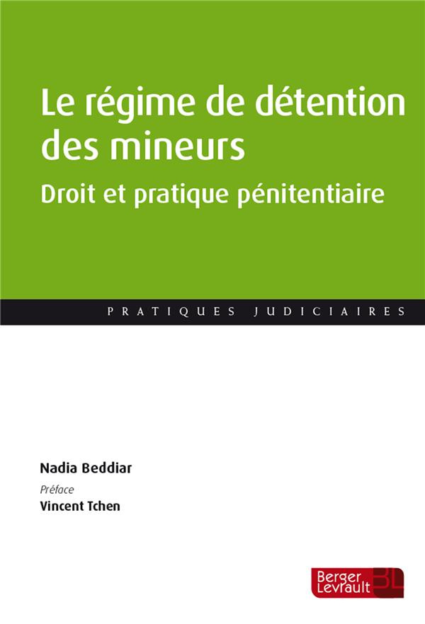 Le régime de détention des mineurs. Droit et pratique pénitentiaire