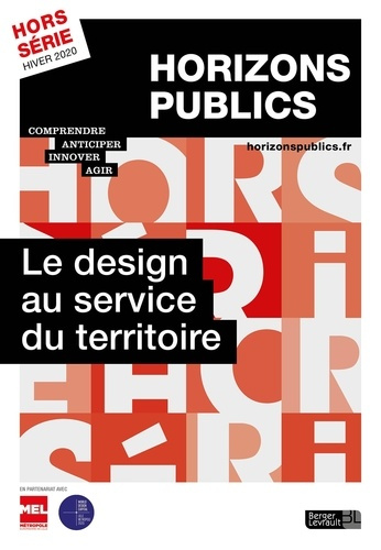 Le design au service du territoire. Horizons publics hors-série hiver 2020