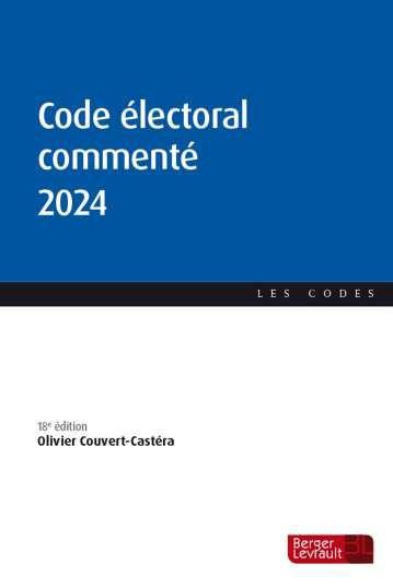 Code électoral commenté. Edition 2024